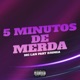 5 Minutos de Merda feat Djonga Single