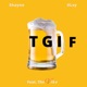 TGIF feat The Vibe Single