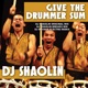 Give the Drummer Sum EP