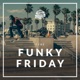Funky Friday Single