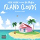 Island Clouds feat Big Myke Single