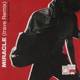 MIRACLE trave Remix Single