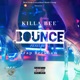 Bounce feat Trap Beckham Single
