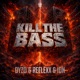Kill The Bass Single
