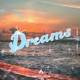 Dreams Single