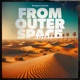 From Outer Space Single