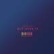 Get Over It Remixes Single