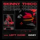 Skinny Thicc Single