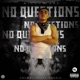No Questions