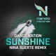 Sunshine Nina Suerte Remix Single