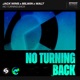 No Turning Back Extended Mix Single
