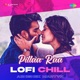 Pillaa Raa Lofi Chill Single