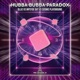Hubba Bubba Paradox feat Ollie Inpsyde Out Single