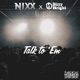 Talk to Em feat Dizzy Wright Single