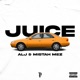 JUICE feat Mistah Mez Single