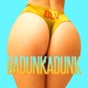 Badunkadunk Single