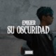Su Oscuridad Single