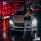 All I Know feat Rue Gotti Single