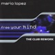 Free Your Mind Remixes