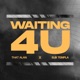 Waiting 4 U Single