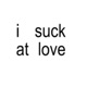 i suck at love feat dulai sumther Single