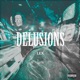 Delusions Single