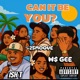 Can It Be You feat 2smoove Ish T Single