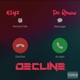 Decline feat Tas Raww Single