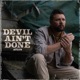 Devil Ain t Done Single