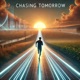 Chasing tomorrow Single