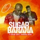 Sugar Banana feat Kueiqu Afro Nshona Music Single
