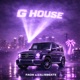 G HOUSE Single
