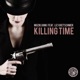 Killing Time feat Liz Kretschmer EP