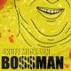 Bossman Single