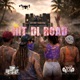 Hit Di Road Single