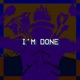 I m Done Single