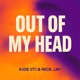 Out of My Head Single