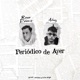 Periódico de Ayer feat Rocco Palomo Single