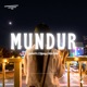 MUNDUR Single