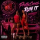 Run It feat AnaDaBrat Single