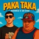 Paka Taka Single