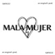 Mala Mujer Single