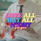 LOVE ALL DAY ALL NIGHT Single