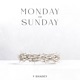 Monday to Sunday EP