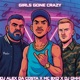 Girls Gone Crazy feat DJ Ohh MC BXD Single