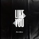 Like You Single