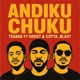 ANDIKU CHUKU feat Ghost Cotta blast Single