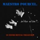 Maestro Pourcel Who Else