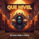Que Nivel Radio Edit Single