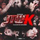 JTW K feat PG H19 3Way ESK B GTHIRTY RUDEBOY214 Single